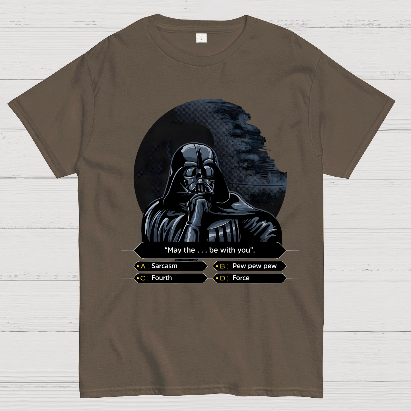 May The  Be With You  T-Shirt