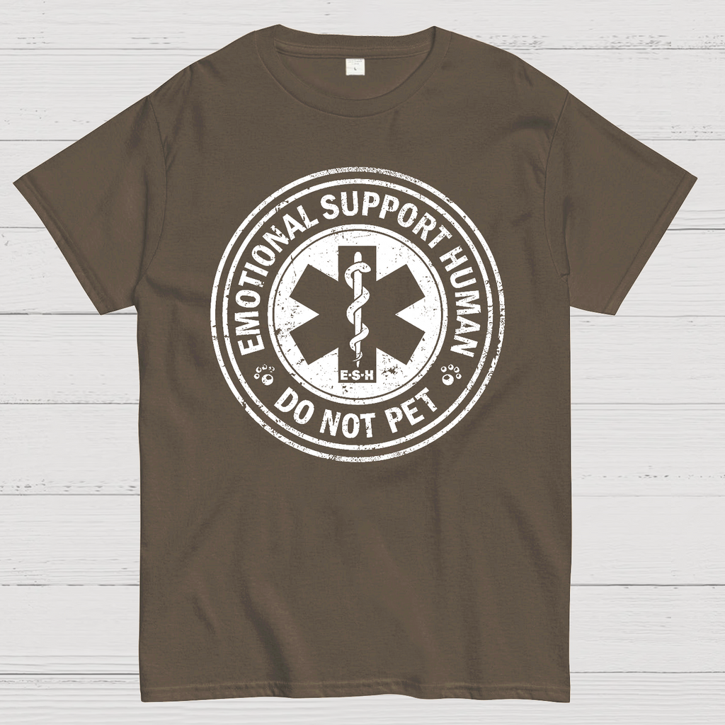Emotional Support Human  T-Shirt