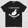 I Survived The Rabbit Of Caerbannog 932A.D  T-Shirt