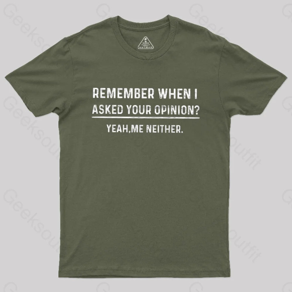 Your Opinion Funny  T-Shirt