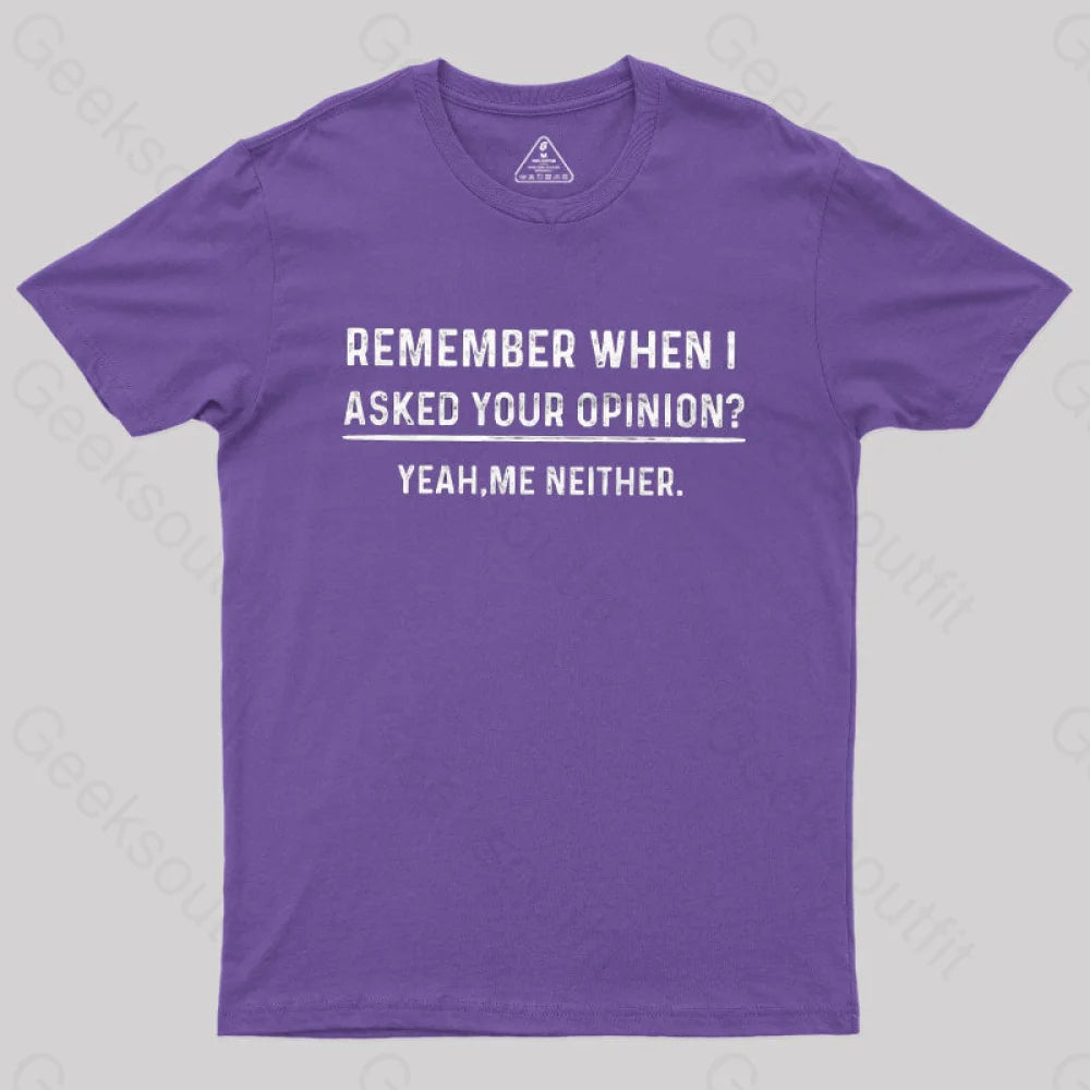 Your Opinion Funny  T-Shirt