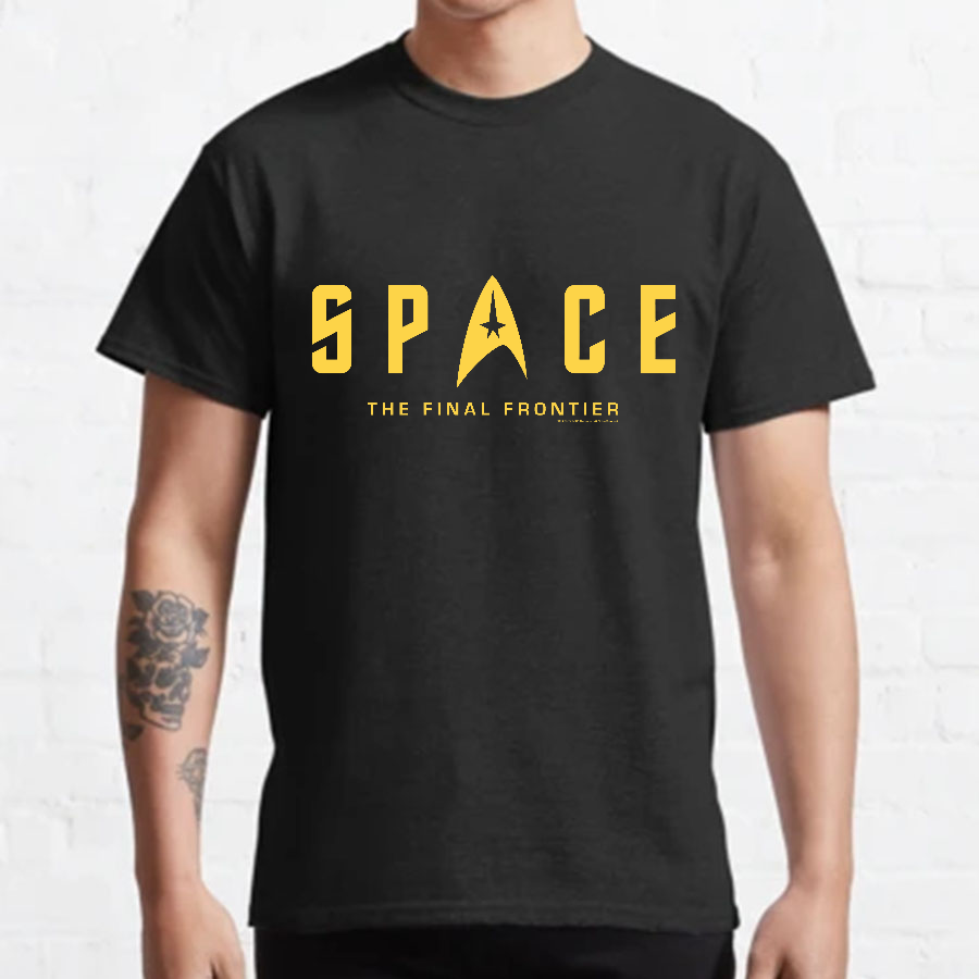 SPACE The Final Frontier y T-Shirt