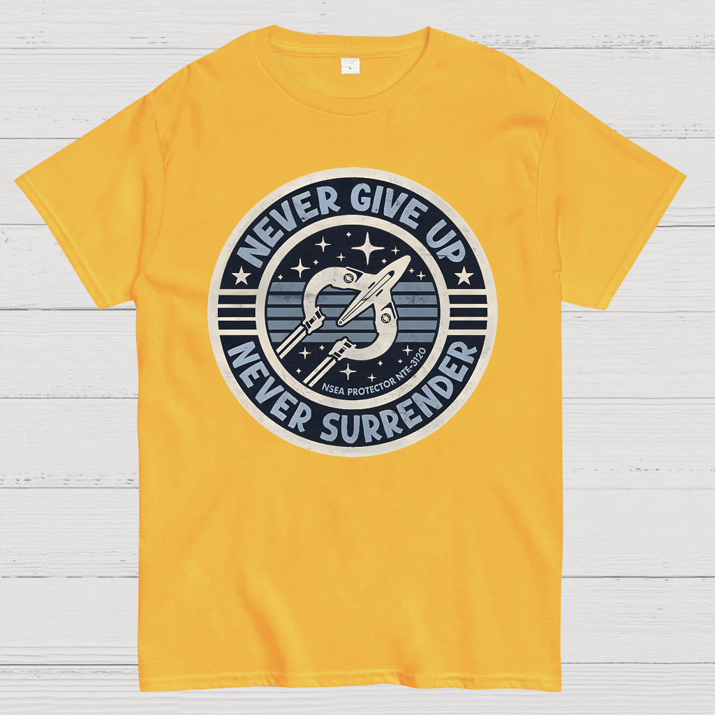 Never Give Up, Never Surrender!  T-Shirt