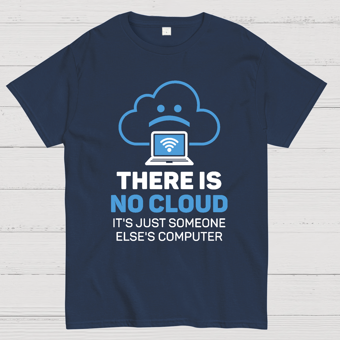 There is no cloud y T-Shirt
