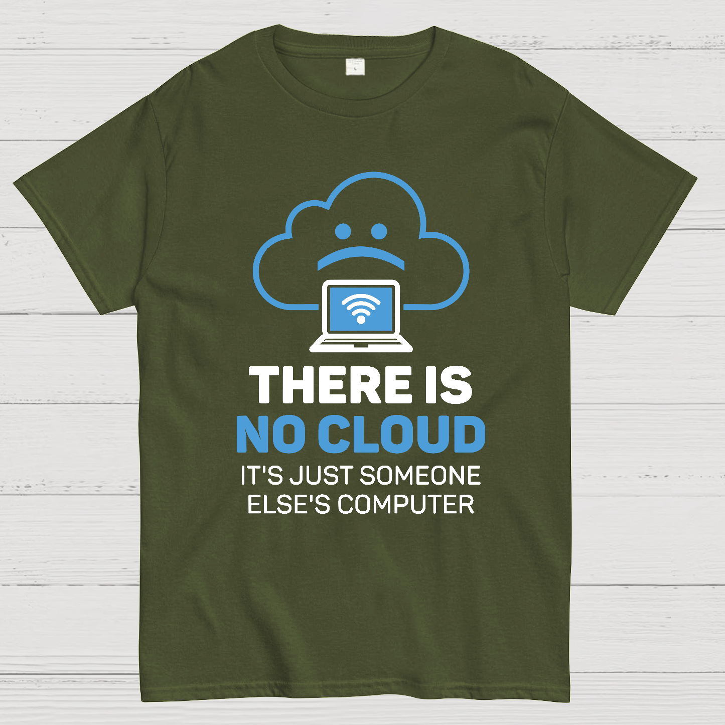 There is no cloud y T-Shirt