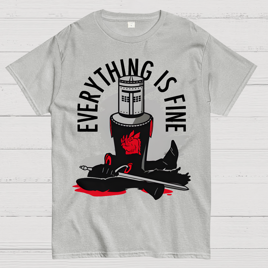 Everything Is Fine  T-Shirt