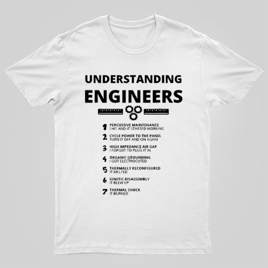 Understanding Engineers y T-Shirt